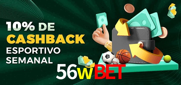 10% de bônus de cashback na 56wbet