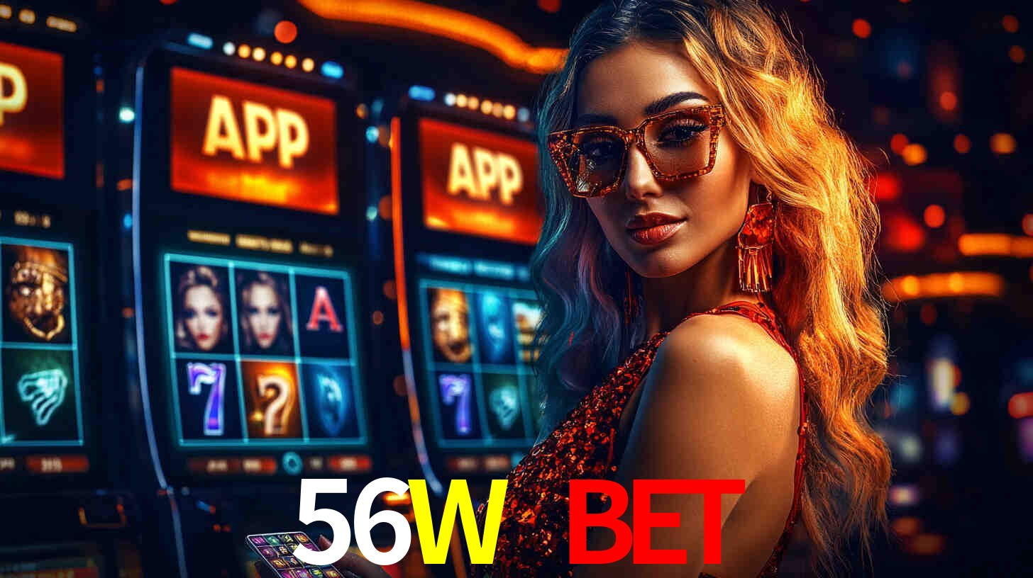 Benefícios do App 56W BET